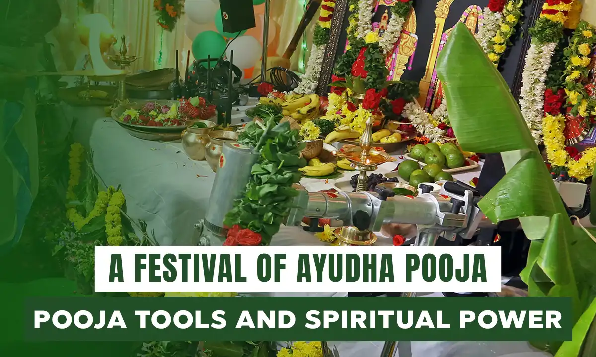 A Festival of Ayudha Pooja Tools and Spiritual Power