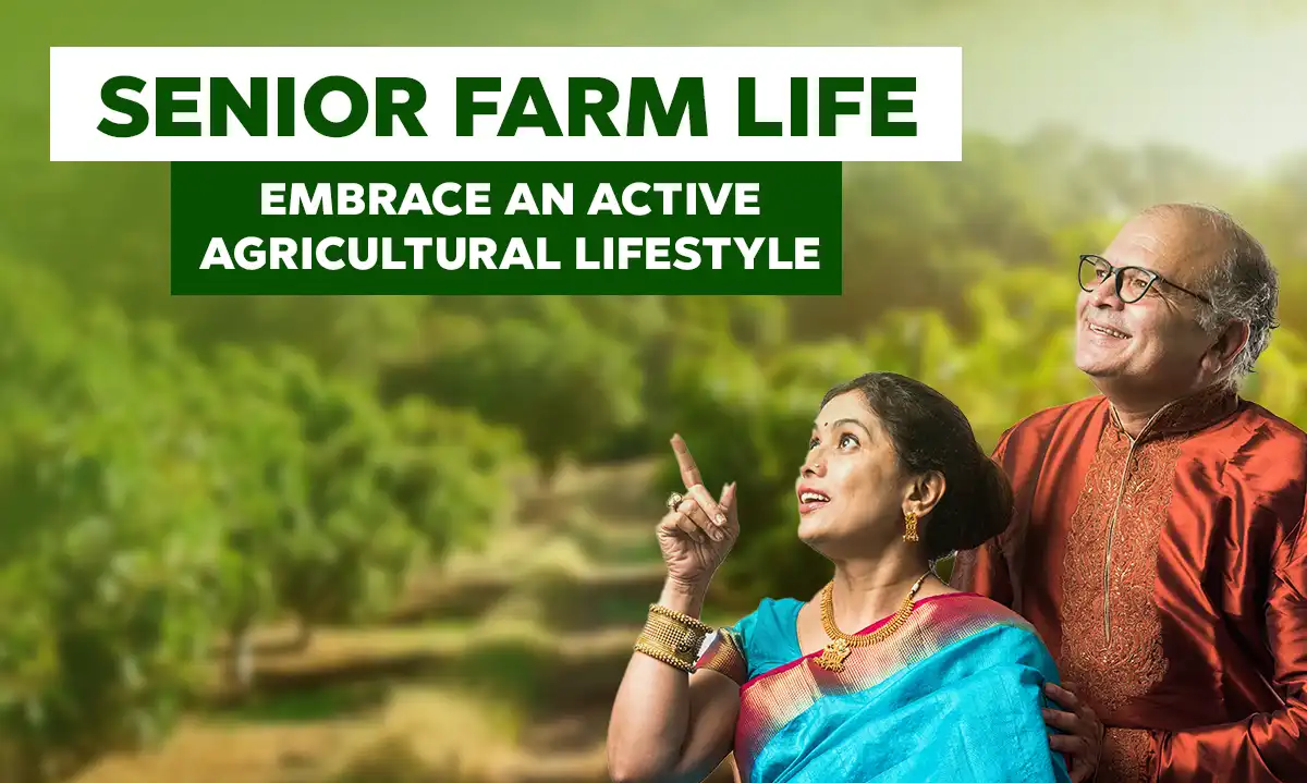 Agricultural Living for Seniors: Embrace a Healthy, Active Lifestyle