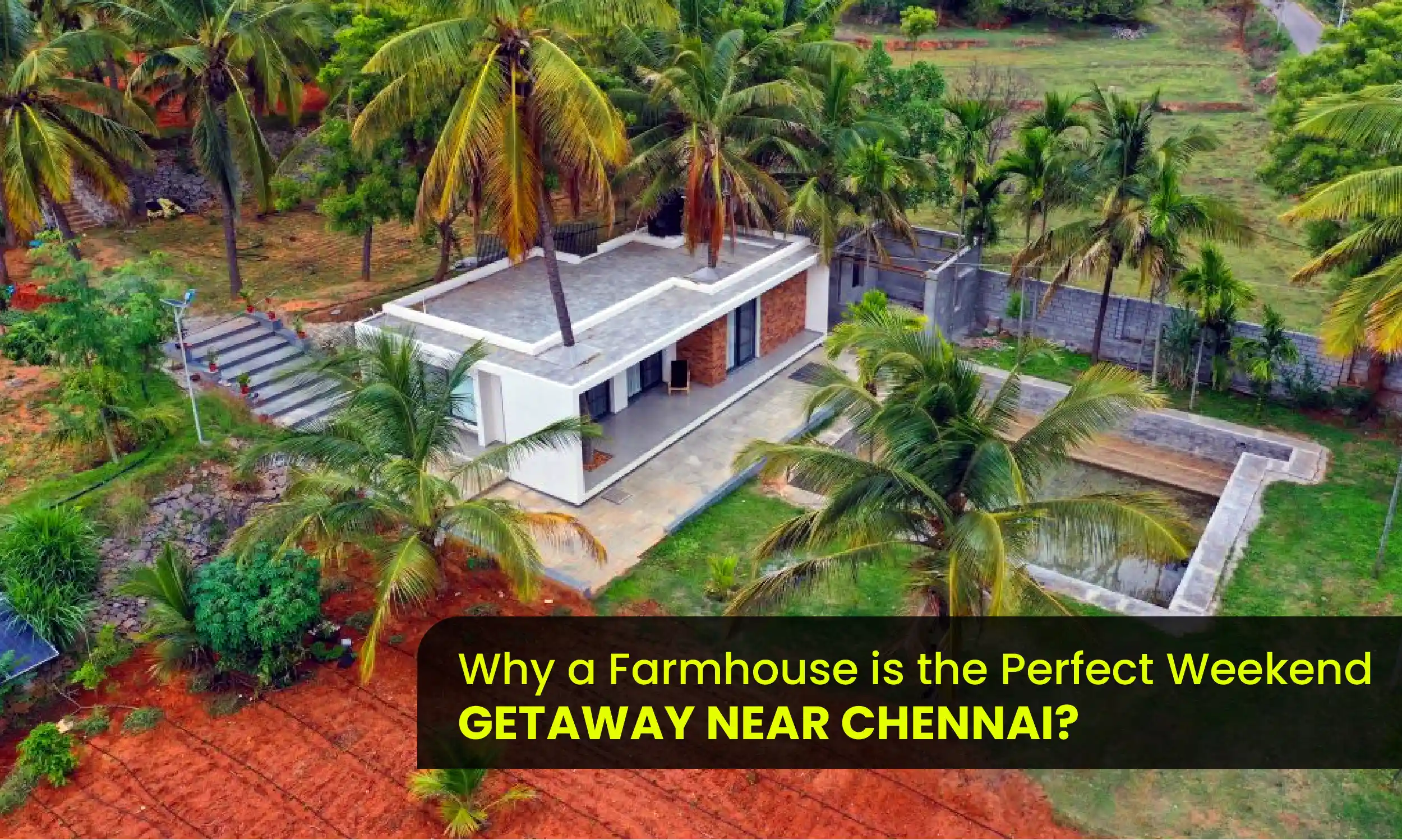 Farmhouse Chennai